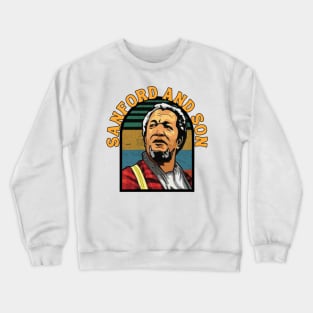 Sanford And Son 80s Crewneck Sweatshirt